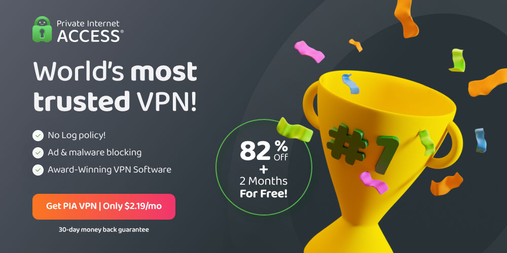 Private Internet Access VPN new banner promo 2022