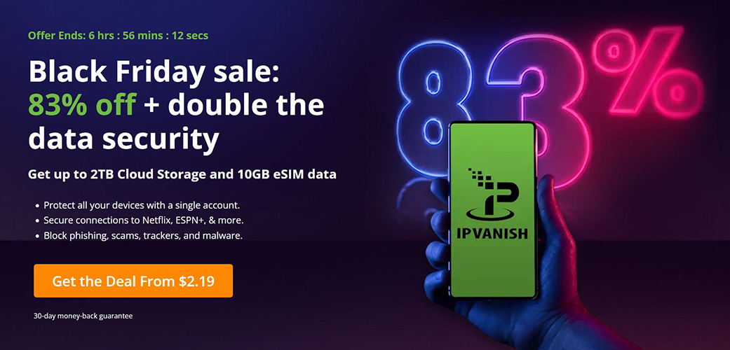 IPVanish VPN Black Friday 2025 discounts